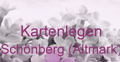 Kartenlegen Schönberg (Altmark) | Top-Experten für Kartenlegen, Wahrsagen, Hellsehen, Zukunftsdeutung.